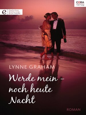 cover image of Werde mein&#8212;noch heute Nacht